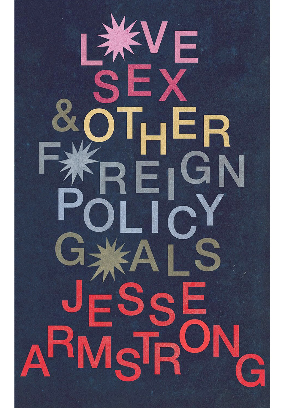 Love Sex And Other Foreign Policy Goals 