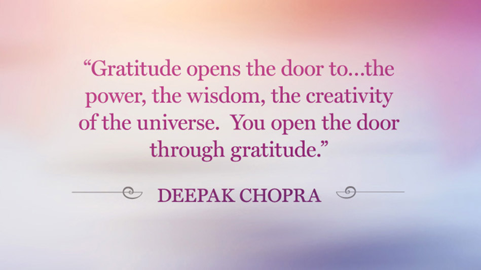 http://static.oprah.com/images/quoteables/quotes-lifeclass-gratitude-deepak-chopra-949x534.jpg