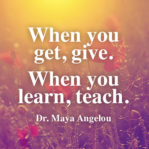 quotes-teach-give-maya-angelou-480x480.jpg