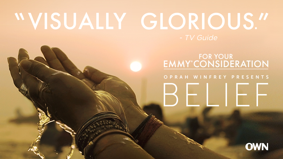 For Your Emmy Consideration: Oprah Winfrey Presents 'Belief'