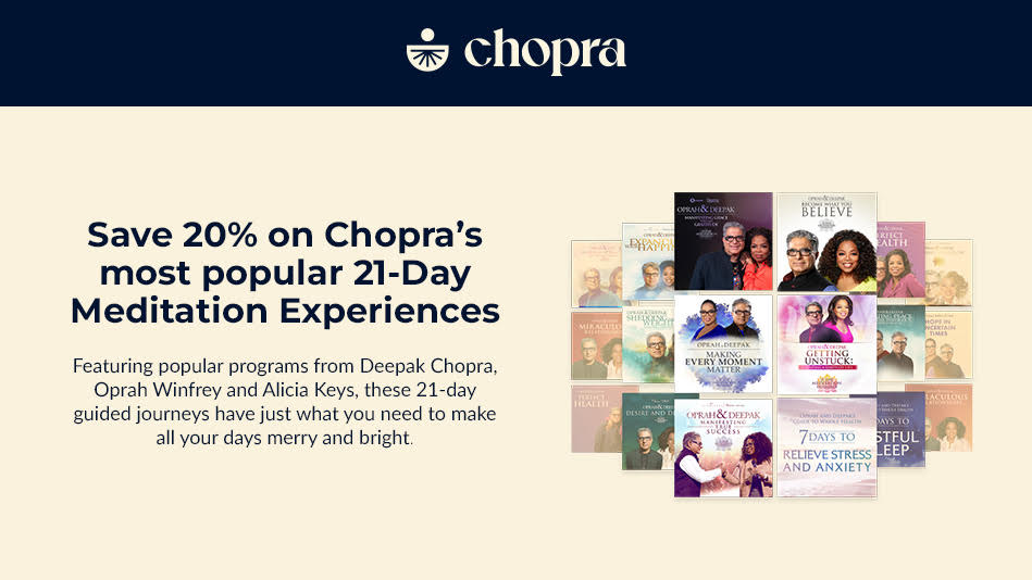 Deepak Chopra's 21-Day Guided Meditations
