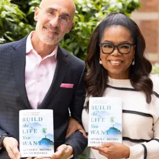 Oprah and Arthur Brooks: Build the Life You Want