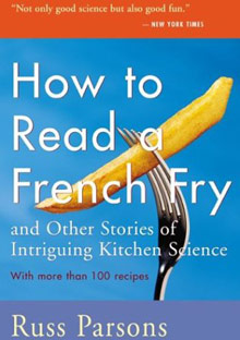 How to Read a French Fry and Other Stories of Intriguing Kitchen Science