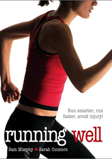 Running Well by Sam Murphy