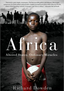Africa: Altered States, Ordinary Miracles by Richard Dowden