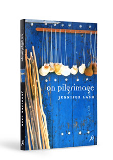 On Pilgrimage by Jennifer Lash