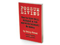 Possum Living by Dolly Freed