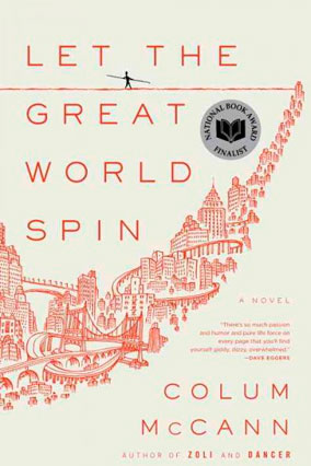 Let the Great World Spin by Colum McCann