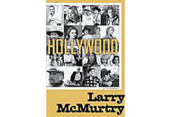 Hollywood: A Third Memoir by Larry McMurtry
