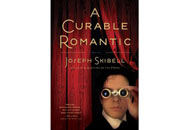 A Curable Romantic by Joseph Skibell