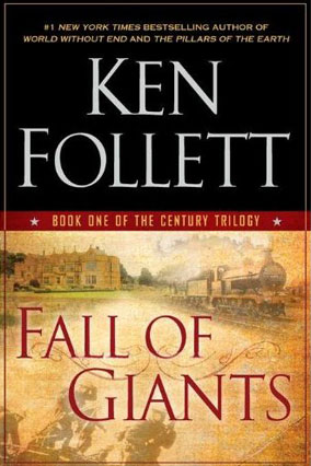 Fall of Giants by Ken Follett