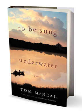 To Be Sung Underwater by Tom McNeal