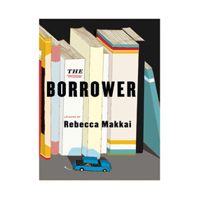 The Borrower by Rebecca Makkai