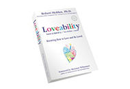 Loveability: Knowing How to Love and Be Loved by Robert Holden