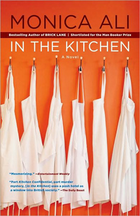 In the Kitchen by Monica Ali
