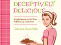 Jessica Seinfeld's book Deceptively Delicious