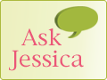 Q&A with Jessica!