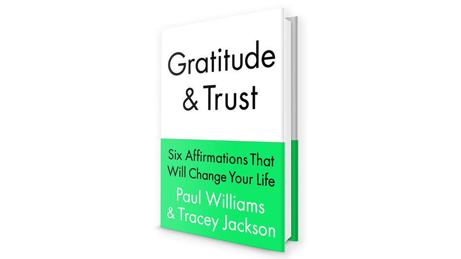 Gratitude and Trust by Paul Williams and Tracey Jackson