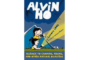 Alvin Ho: Allergic to Camping, Hiking, and Other Natural Disasters by Lenore Look