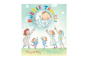 Bubble Trouble by Margaret Mahy