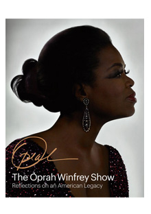 The Oprah Winfrey Show: Reflections on an American Legacy