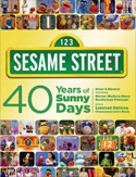 Sesame Street: 40 Years of Sunny Days