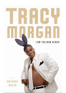 I Am the New Black by Tracy Morgan