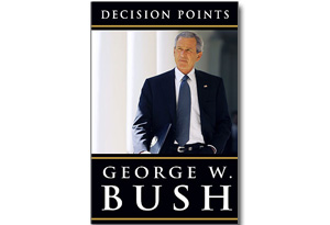 Decision Points by former President George W. Bush