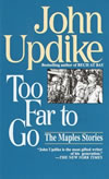 'Separating: Too Far to Go' by John Updike