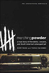 'Marching Powder' By Rusty Young and Thomas McFadden