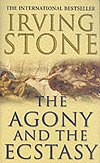 'The Agony and the Ecstasy' by Irving Stone