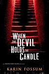 'When the Devil Holds the Candle' by Karin Fossum